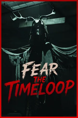 Fear The Timeloop (1.0.6)